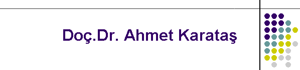 Do�.Dr. Ahmet Karata�